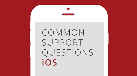 Common Support Questions: iOS