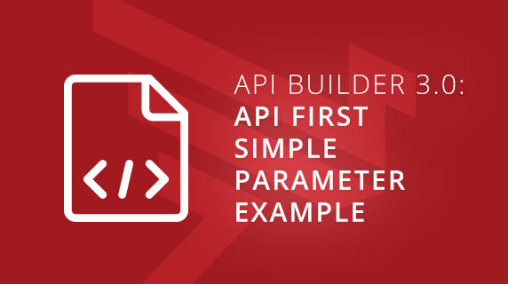 API Builder 3.0: API First Simple Parameter Example