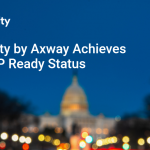 Axway achieves FedRAMP Ready status for its content collaboration platform Syncplicity