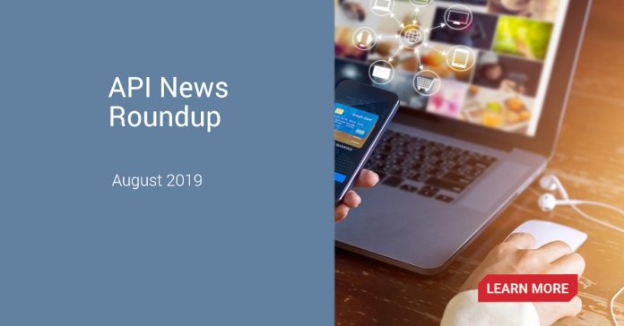 API News Roundup – August 2019