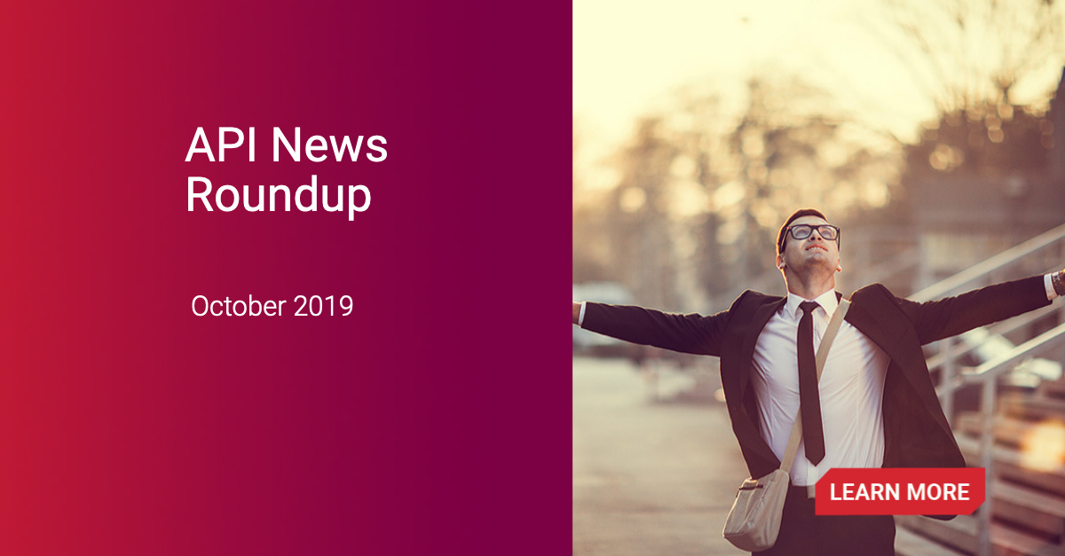 API News Roundup – October 2019