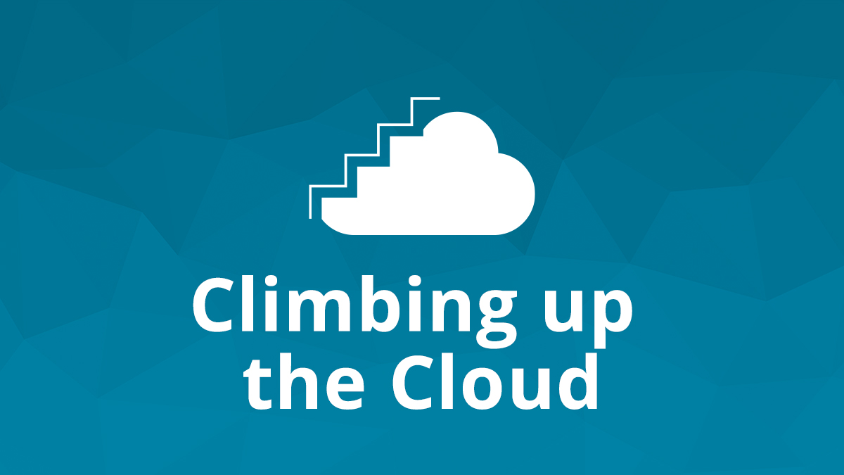 My Journey climbing up into the Enterprise Cloud