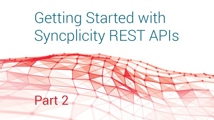 Syncplicity REST APIs: Part 2