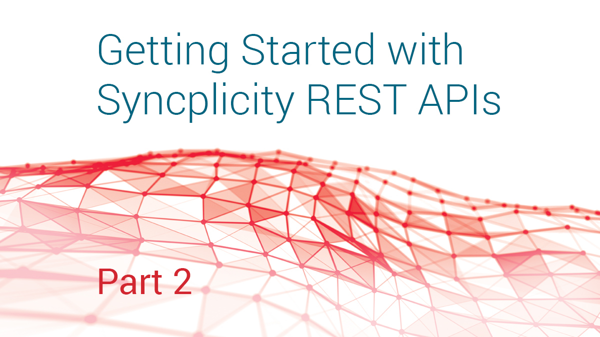 Getting started with Syncplicity REST APIs: Part 2