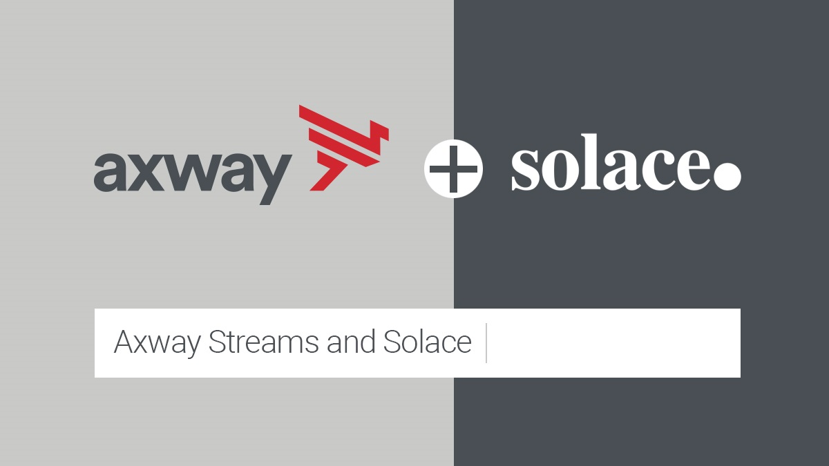 Solace and Axway Part 5 | Streams v2 Tech Preview