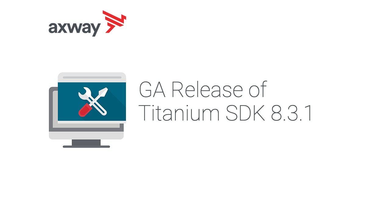 GA Release of Titanium SDK 8.3.1