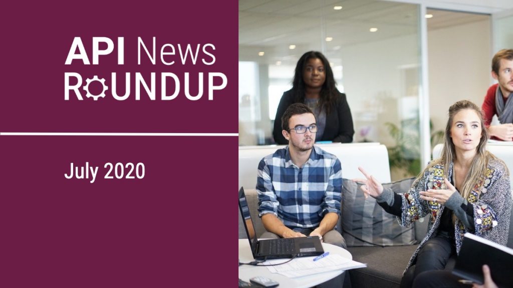 API News Roundup – July 2020