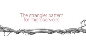 strangler pattern