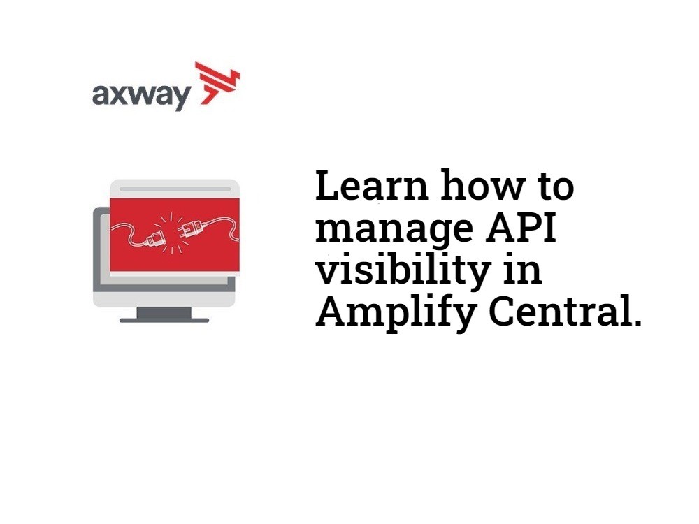 Manage API visibility in Amplify Central