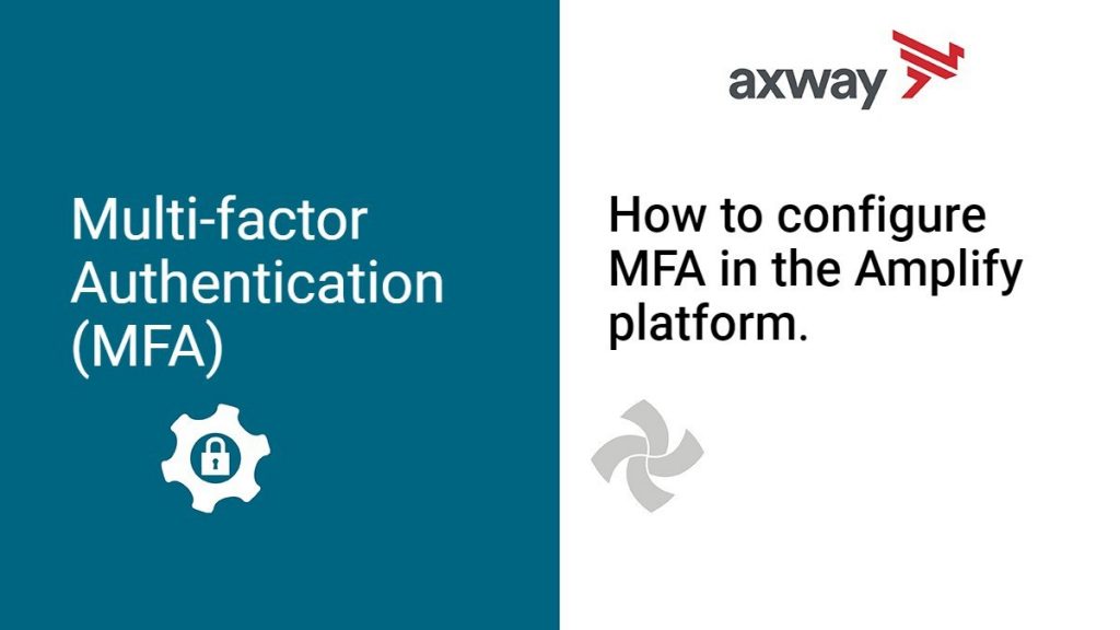 Multi-factor authentication in the Amplify Platform