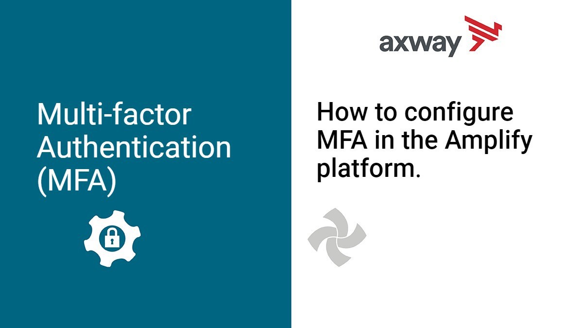 Multi-factor authentication (MFA) in the Amplify Platform
