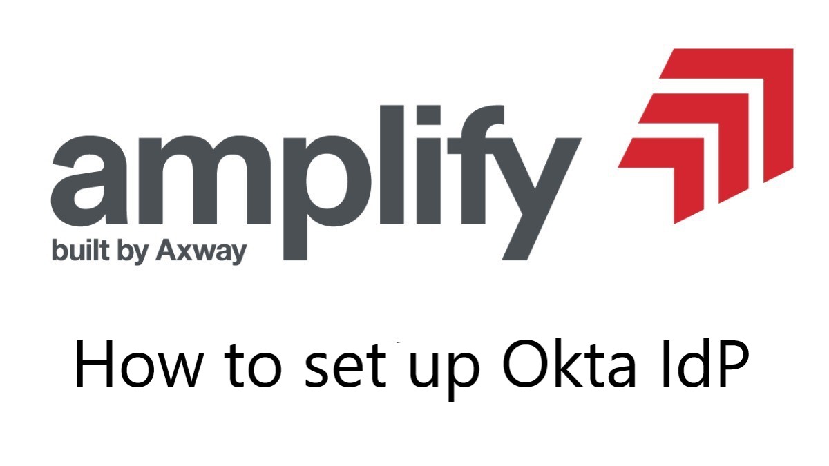 Set up your Amplify organization with the Okta IdP