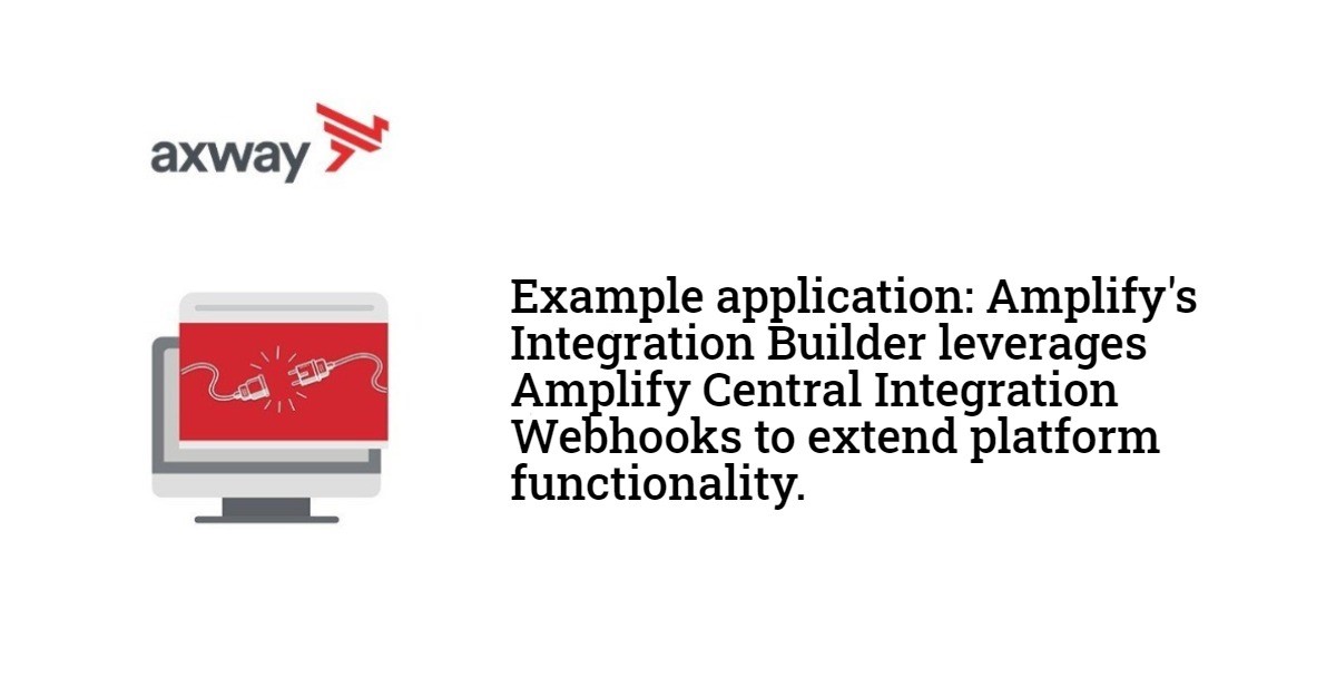 Amplify Central Integration Webhooks – Subscriber Notifier