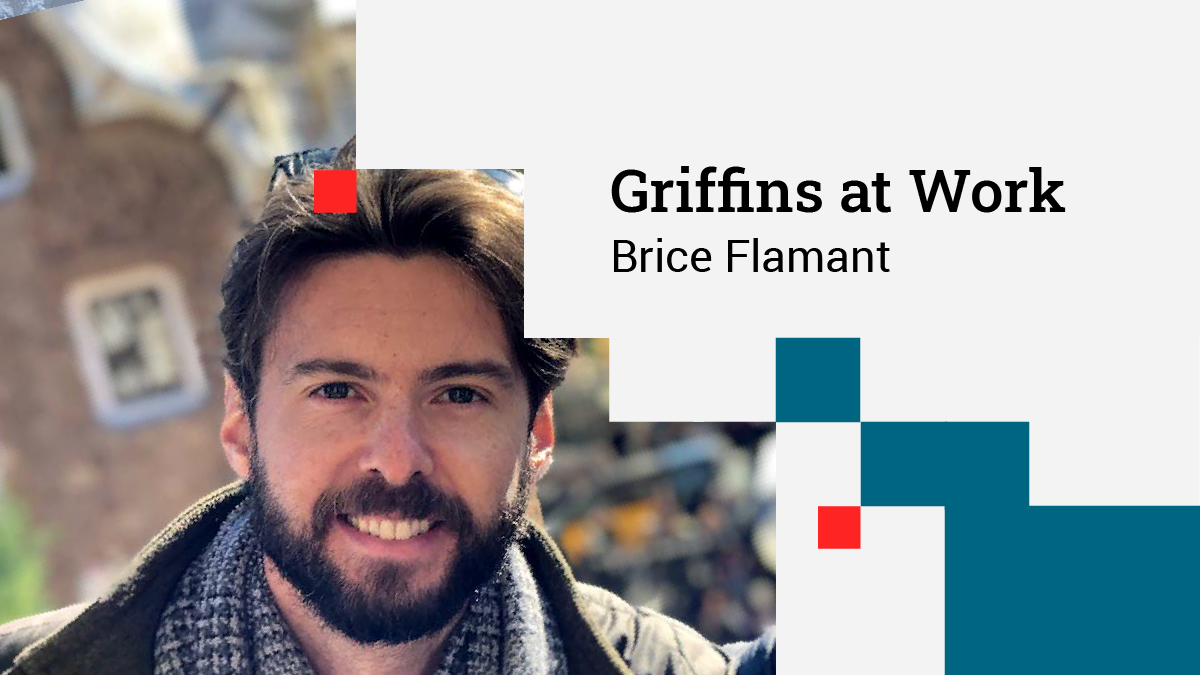 Griffins at Work: Brice Flamant