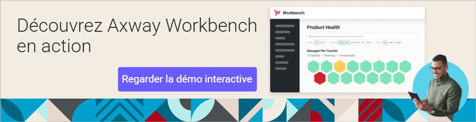 Bannière promouvant la démonstration d'Axway Workbench avec une capture d'écran de l'interface montrant l'état du serveur MFT et le statut du transfert de fichiers, ainsi qu'un appel à l'action invitant à regarder la démonstration.